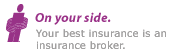 Insurance Brokers on your side.